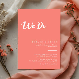 Modern Minimalist Coral Pink We Do Wedding Invitation