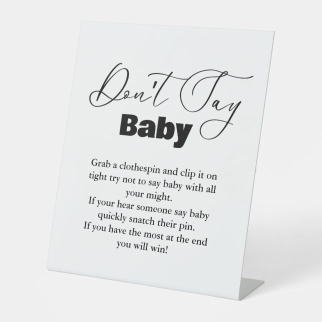 Modern Minimalist 'don't say baby' party sign (Front)
