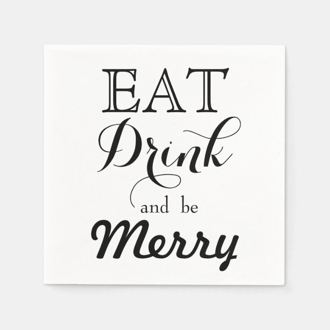 Modern Minimalist Eat Drink and be Married Napkin (Front)
