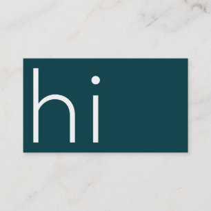 Modern minimalist HI - my name is design - teal Business Card