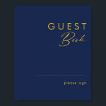 Modern Minimalist Navy Blue | Gold Guest Book Sign<br><div class="desc">This modern minimalist navy blue | gold guest book sign is perfect for your classy boho wedding. Its simple, unique abstract design accompanied by a contemporary minimal script and a dark navy blue colour palette gives this product a feel of elegant formal luxury while staying simplistic, chic bohemian. Keep it...</div>