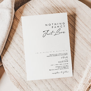 Modern Minimalist Nothing Fancy Just Love Wedding Invitation