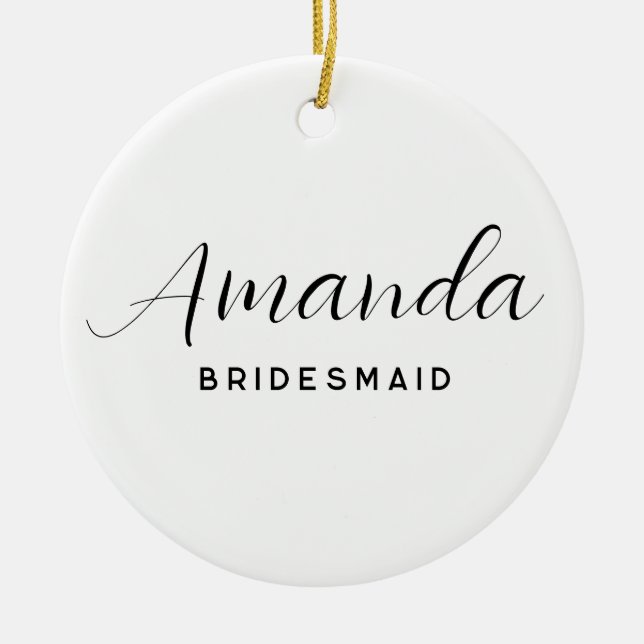Modern Minimalist Script Bachelorette Bridesmaid Ceramic Tree Decoration (Front)