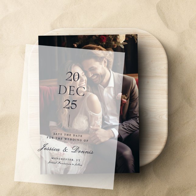 Modern Minimalist Script Wedding Save the Date Vellum Invitations (Creator Uploaded)