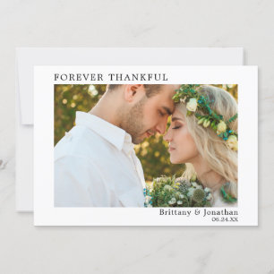 Modern Minimalist Simple Forever Thankful Wedding Thank You Card