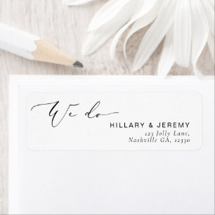 Modern Minimalist We Do Wedding Return Address 