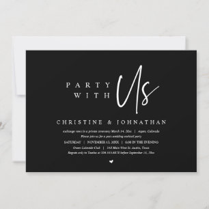Modern Minimalist Wedding Elopement, Party with us Invitation