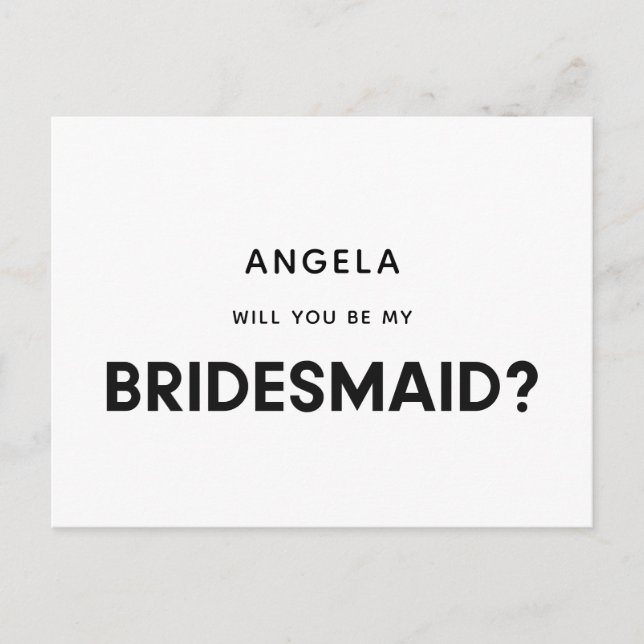 Modern minimalist will you be my bridesmaid postcard (Front)