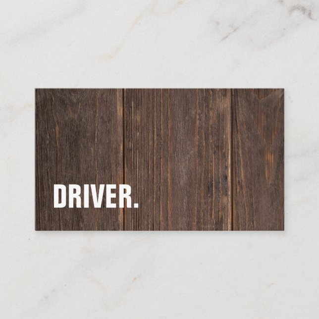 Modern Minimalist Wood board DRIVER Professional Business Card (Front)