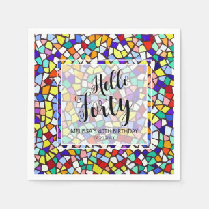 Modern Mosaic Colourful Hello Forty 40th Birthday Napkin