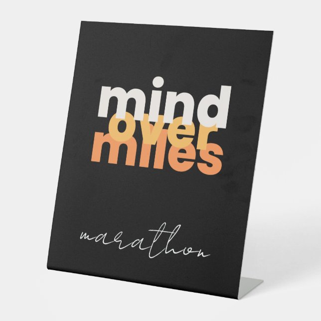 Modern Motivational Black Orange Bold Typography Pedestal Sign (Front)