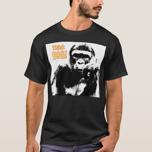 Modern Motivational Inspirational Quote Gorilla T-Shirt (Front)