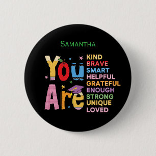 Modern Motivational Positive Affirmations Name 6 Cm Round Badge