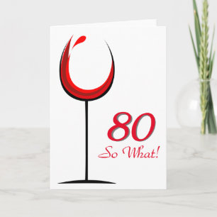Modern Motivational Red Wine Glass 80th Birthday Card