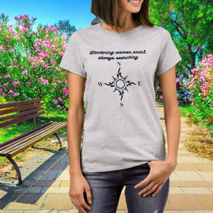 Modern Motivational Wandering Women Compass T-Shirt