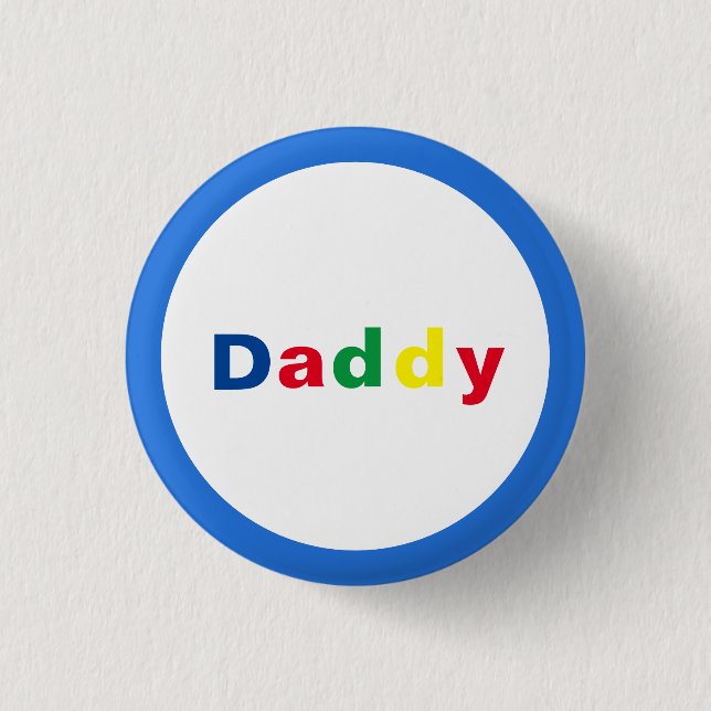 Modern Multicolored Daddy 3 Cm Round Badge (Front)