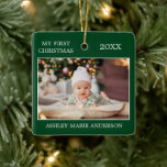 Modern My First Christmas Baby Photo Green Ceramic Ornament<br><div class="desc">Modern Elegant My First Christmas Ornament - Baby Photo on front and back</div>