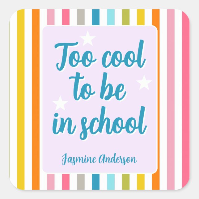 Modern name stripes funny quote colourful  square sticker (Front)