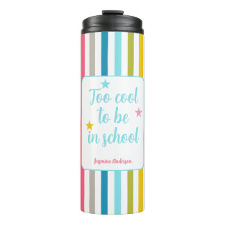 Modern name stripes funny quote colourful thermal tumbler