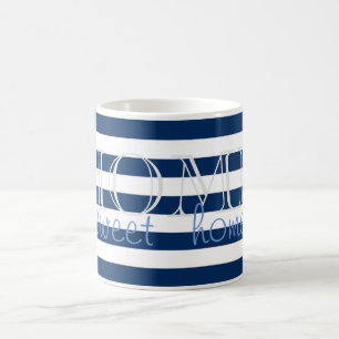 Modern Navy Blue  Stripes ,Home Sweet Home Coffee Mug