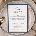 Modern Navy Border Wedding Menu<br><div class="desc">This wedding menu features “Menu” in flowing navy calligraphy, with the couple’s names, wedding date, and dining selections arranged below in classic serif type. The navy border frames the layout with a crisp, tailored feel that suits traditional, coastal, and formal weddings. The structured design and rich color palette create a...</div>