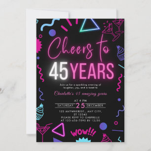 Modern Neon Cheers to 45 Years 45th Birthday Party Invitation
