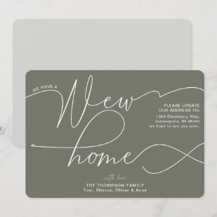 Modern New Home Calligraphy Olive Green Moving Announcement