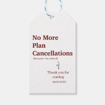 Modern No More Plan Cancellations Funny Custom