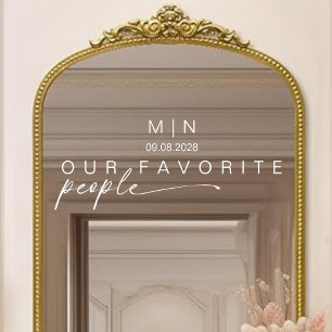 Modern Our Favourite People Wedding Mirror Decal