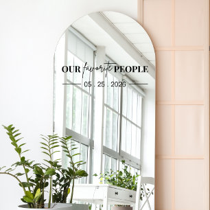 Modern Our Favourite People Wedding Mirror Decal