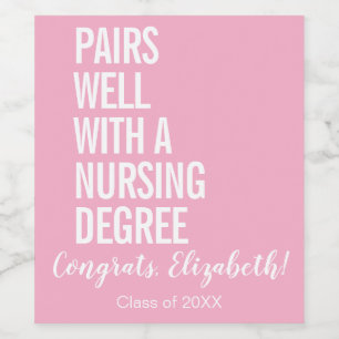 Modern Pairs Well With A Nursing Degree Graduation Wine Label