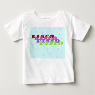 Modern Pastel Colour Disco Quote Design Baby T-Shirt