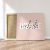 Modern Pastel Pink Inhale Exhale Quote
