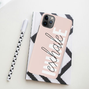 Modern Pastel Pink Inhale Exhale Quote iPhone 11Pro Max Case