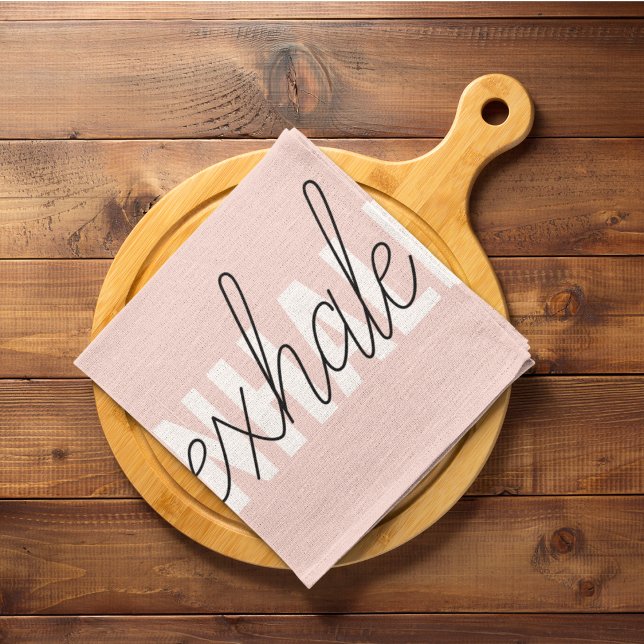 Modern Pastel Pink Inhale Exhale Quote Tea Towel (Creator Uploaded)