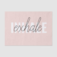 Modern Pastel Pink Inhale Exhale Quote