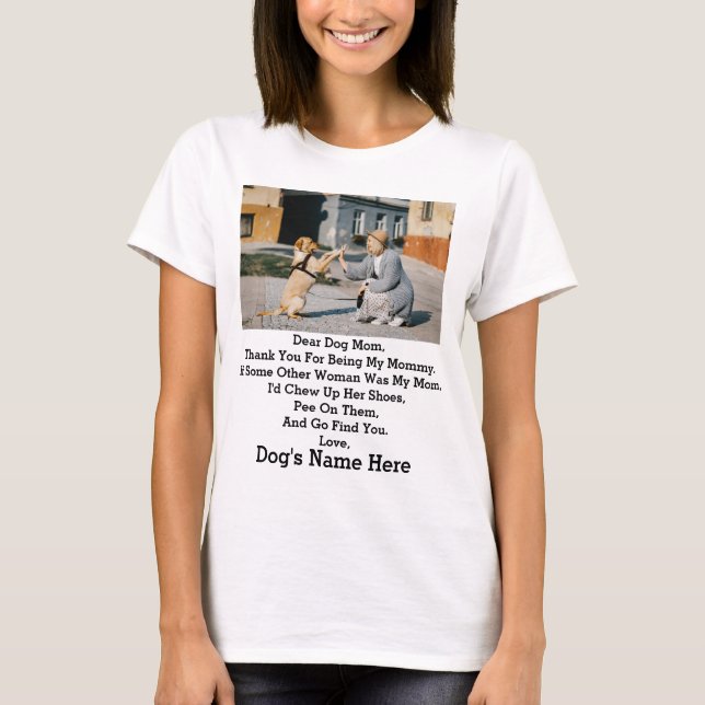 Modern Personalized Dog Mom Mothers day photo T-Shirt (Front)