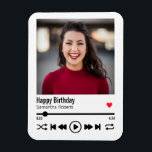 Modern Personalized Happy Birthday Photo Magnet<br><div class="desc">This personalized song playlist birthday design can be customized with your own message to your husband, wife, boyfriend, girlfriend, mother, father, brother, sister, family, or friends. This can be done by replacing the word "Happy Birthday" with your own short custom word/quote. The name can also be changed to your own...</div>