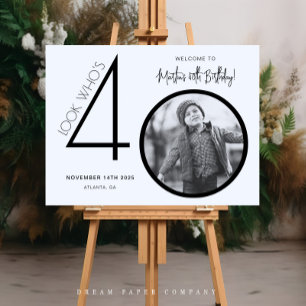 Modern Photo 40th Birthday Welcome Sign
