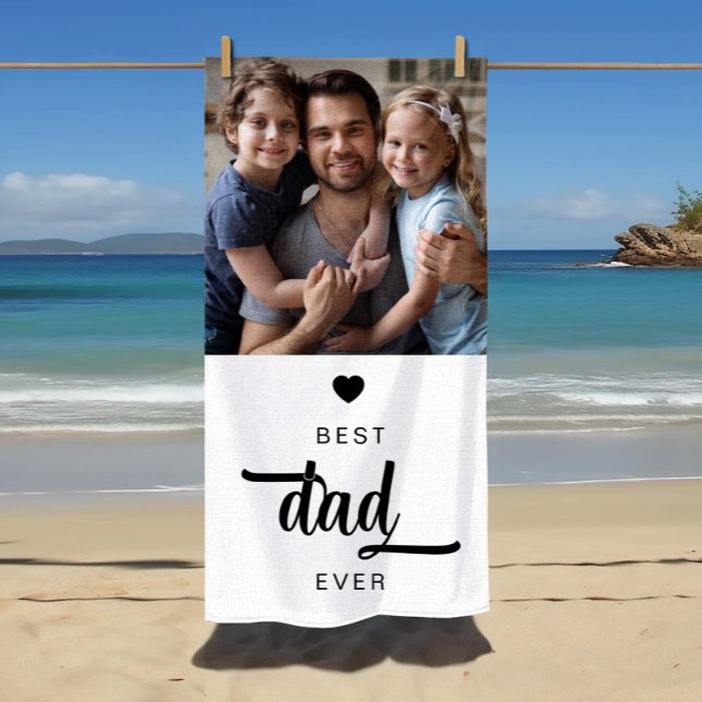 Modern Photo Best Dad Ever  Beach Towel (Modern Photo Best Dad Ever Beach Towel)
