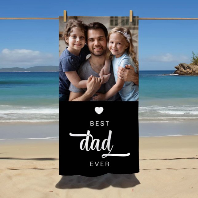 Modern Photo Best Dad Ever  Beach Towel (Modern Photo Best Dad Ever Beach Towel)