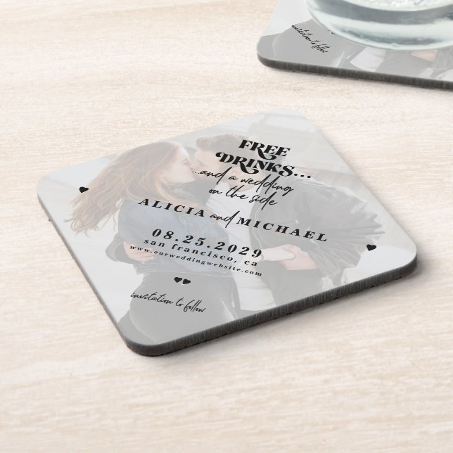 Modern photo free drinks wedding save the date  coaster (Left Side)