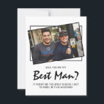 Modern Photo Funny Will You Be My Best Man?<br><div class="desc">Ask your best mate, brother or father to be your best man at your wedding with this funny modern photo design. Featuring a photo of you and the person your asking - 'Will you be my bestman? is written in masculine script font that can be changed to any colour and...</div>