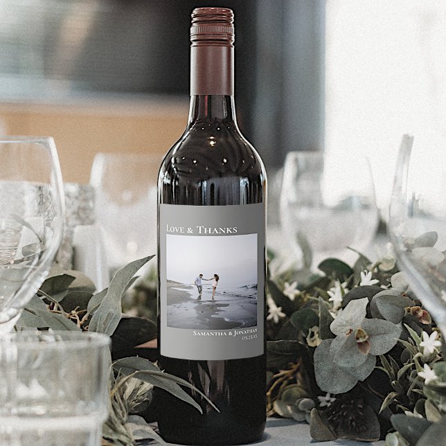 Modern Photo Grey Love & Thanks Minimal Wedding Wine Label (Creator Uploaded)