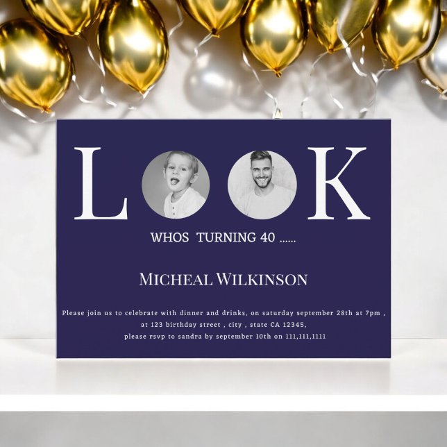 modern photo look whos 40  navy blue birthday  invitation (40th birthday,40th birthday party,adult,photo,funny,elegant 40th birthday,simple 40th )