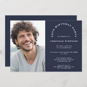 Modern Photo Man 30th Birthday Party Navy Invitation
