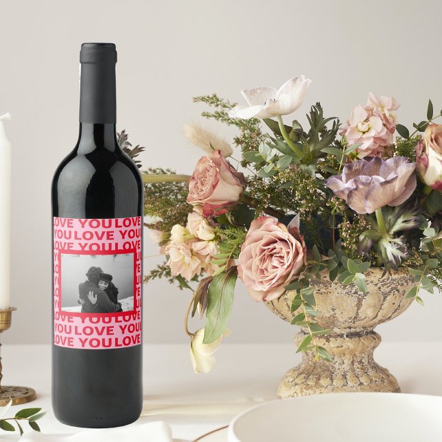 Modern Photo | Red & Pink Love You Valentines Gift Wine Label (Creator Uploaded)