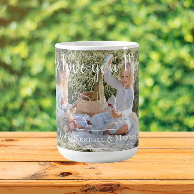 Modern Photo We Love you Mum Coffee Mug (Modern Photo We Love You Mom Personalized Coffee Mug)