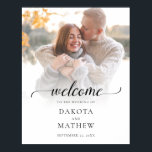 Modern Photo Wedding Handwritten Welcome Poster<br><div class="desc">Photo Elegant Chic Handwritten Modern Simple Script Wedding Welcome Poster Sign</div>
