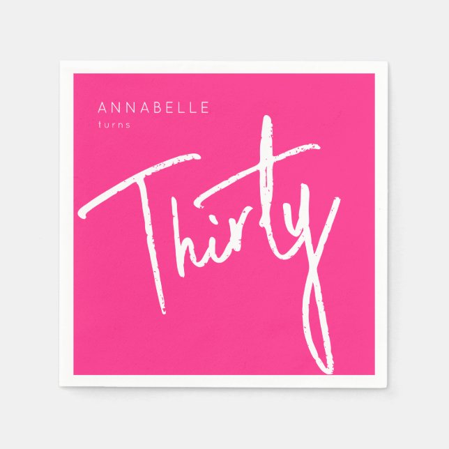 Modern Pink 30th Thirty Thirtieth birthday party Napkin (Front)